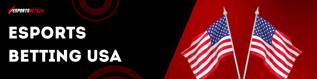 Esports Betting USA 2024