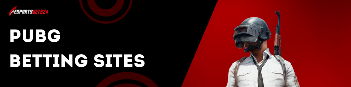 PUBG Betting Sites