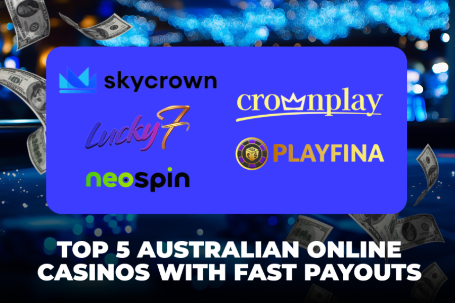 Top 5 Australian Online Casinos with Fast Payouts